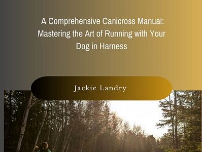 Learn to run canicross a guide to running with your dog